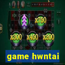 game hwntai